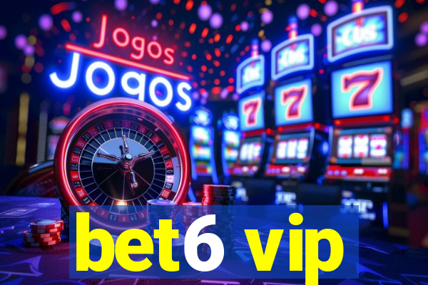 bet6 vip